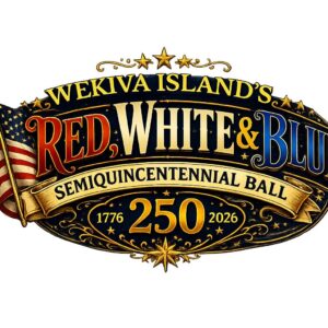 Ornate badge reading 'Wekiva Island's Red, White & Blue Semiquincentennial Ball' with '250' and 1776–2026 beside a U.S. flag